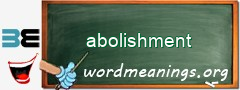 WordMeaning blackboard for abolishment